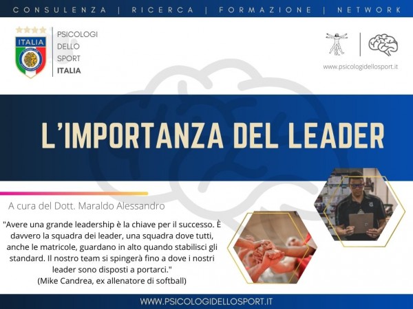 L'IMPORTANZA DEL LEADER, Psicologi dello Sport | ITALIA Dott. Alessandro Maraldo